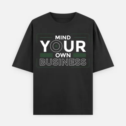 240 GSM Oversized graphic tee with 'Mind Your Own Business' typography, minimalist streetwear design.240 GSM Oversized black graphic tee with 'Mind Your Own Business' typography, minimalist streetwear design.